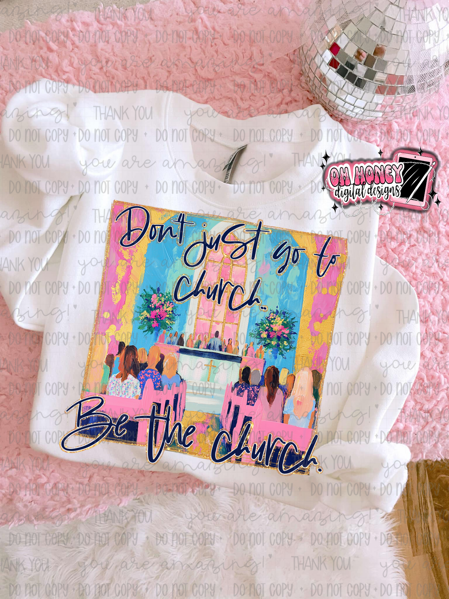 Don't Just Go To Church, Be The Church - PNG April 2025