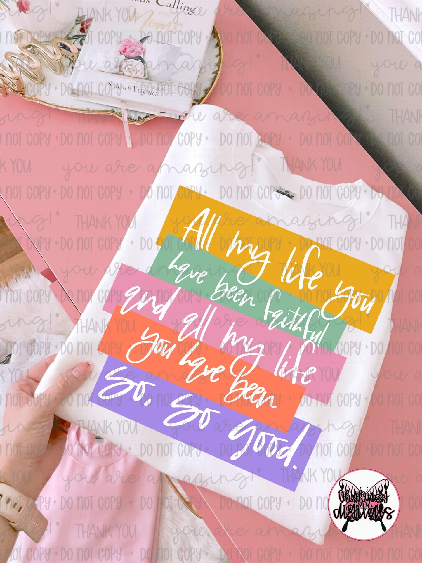 All My Life You Have Been Faithful - White - PNG April 2025