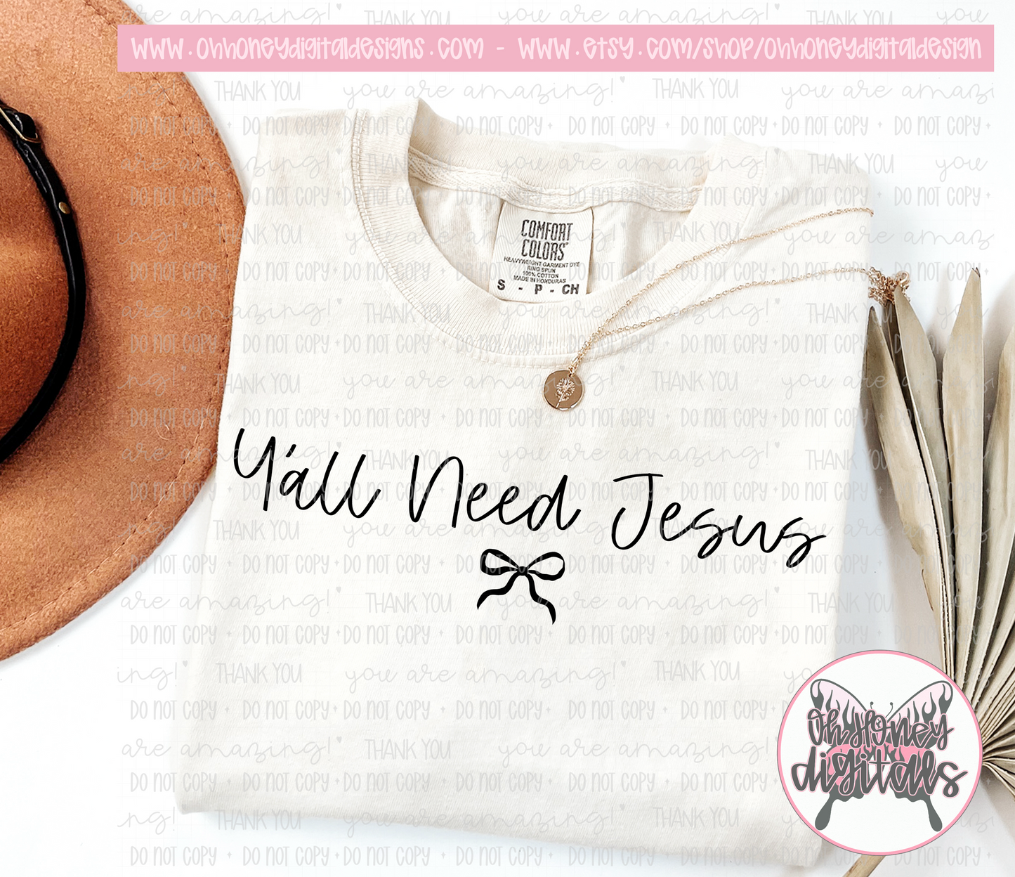 Y'all Need Jesus - Black & White Version Included - PNG FEBRUARY 2025
