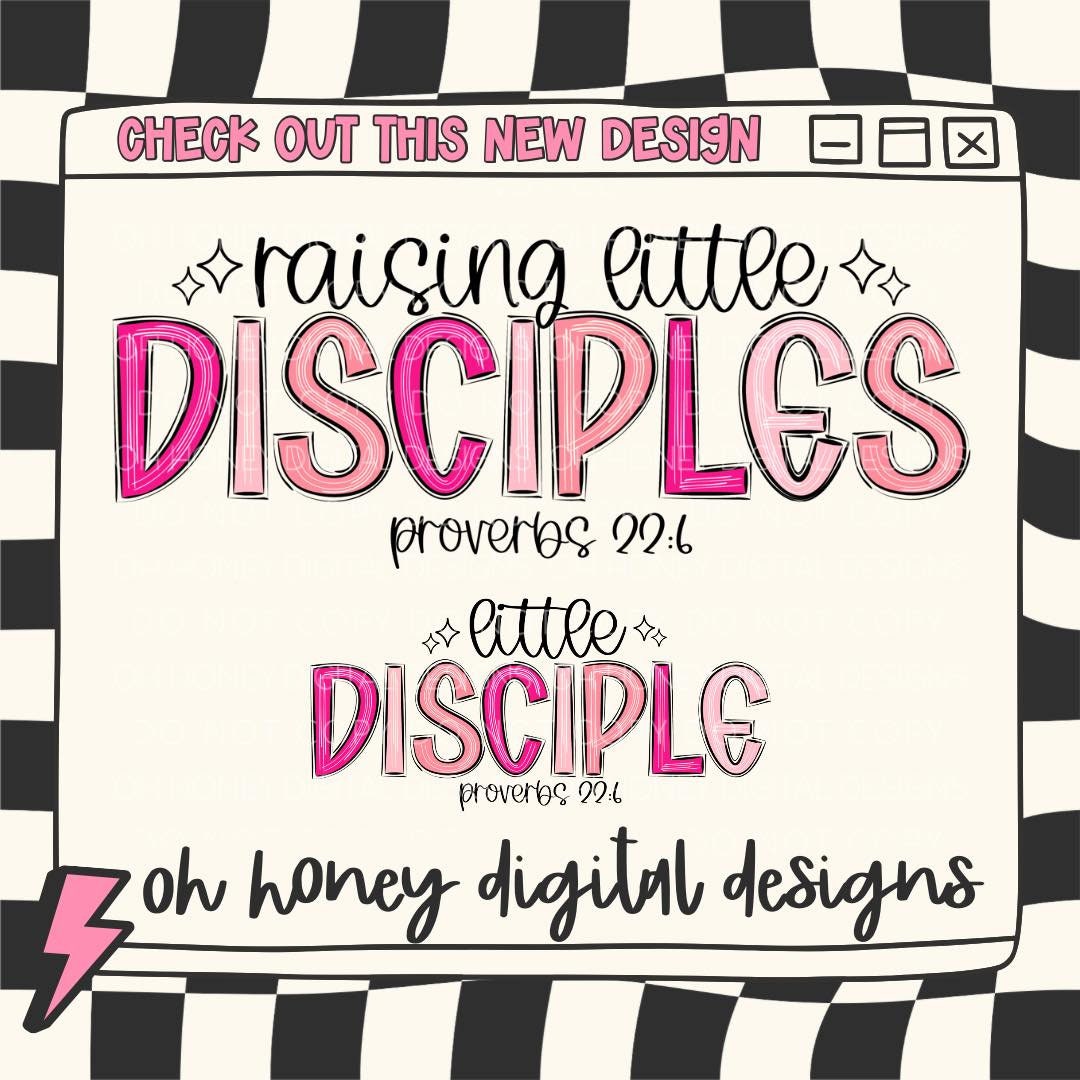 BOTH FILES Raising Little Disciples & Little Disciple Pinks PNG Proverbs 22:6
