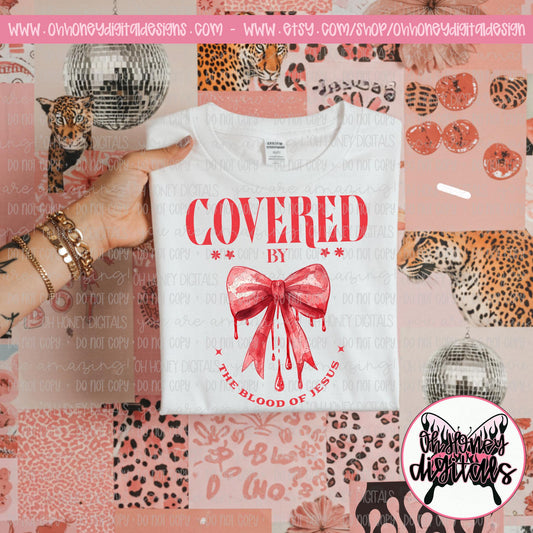 Covered by the Blood of Jesus PNG FEBRUARY 2025