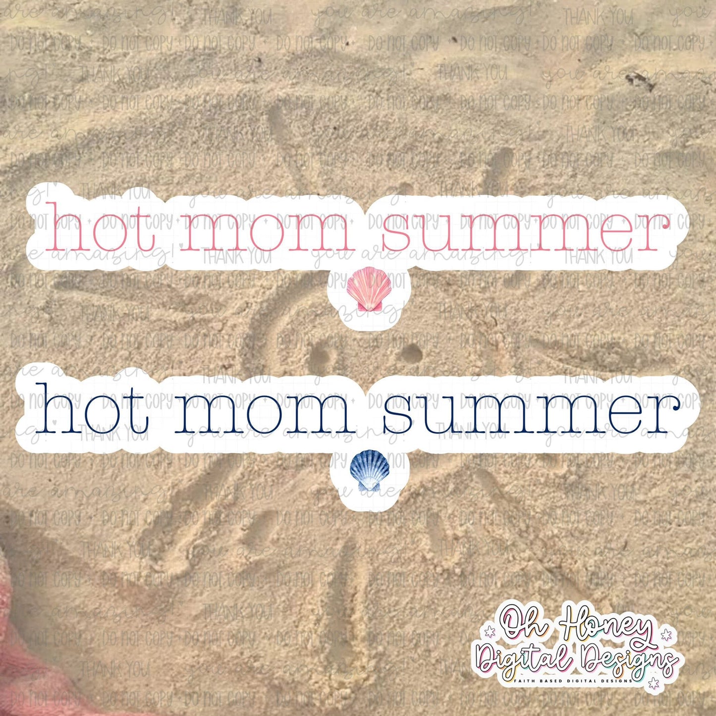 Hot Mom Summer - PNG - JUNE 2025