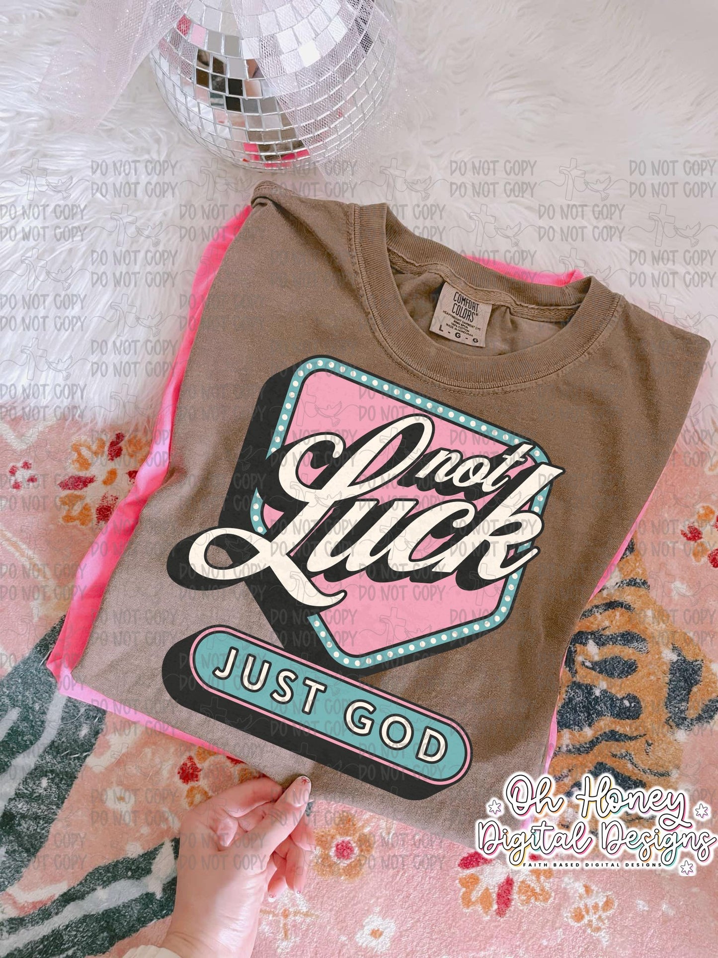 Not Luck, Just God - PNG - JUNE 2025