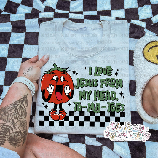 I Love Jesus From My Head To Ma Toes - PNG - OCTOBER 2025