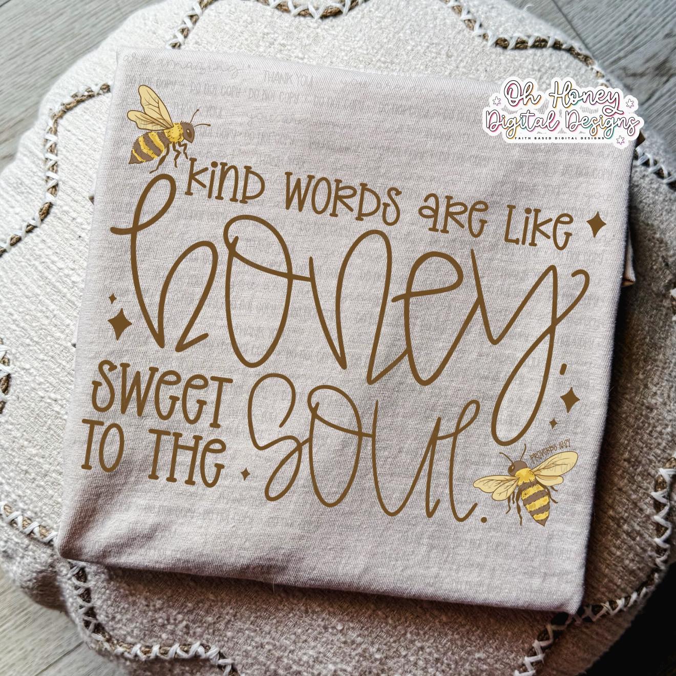 Kind Words Are Like Honey - PNG - DECEMBER 2025