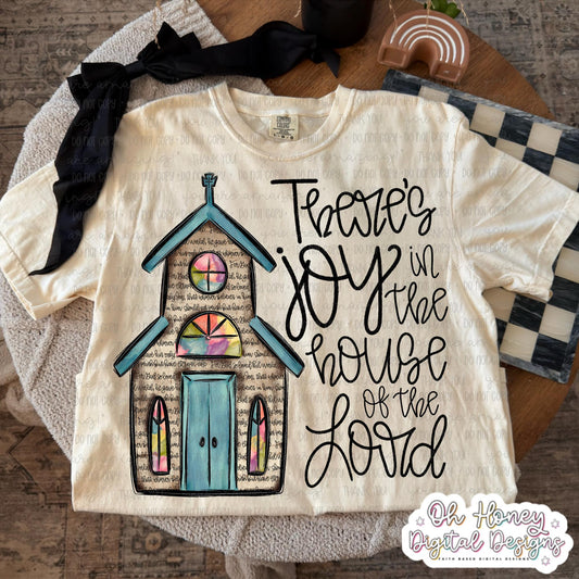 There's Joy in the House of the Lord