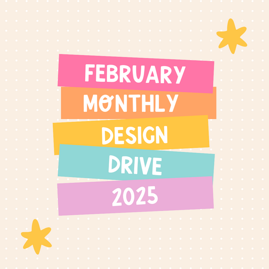 February 2025 Design Drive - 125 COMPLETED DESIGNS
