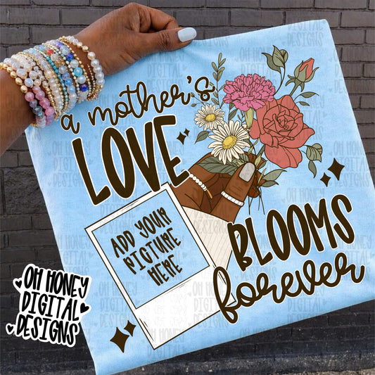 DIY - A Mother’s Love Blooms Forever 4 - Add Your Own Picture