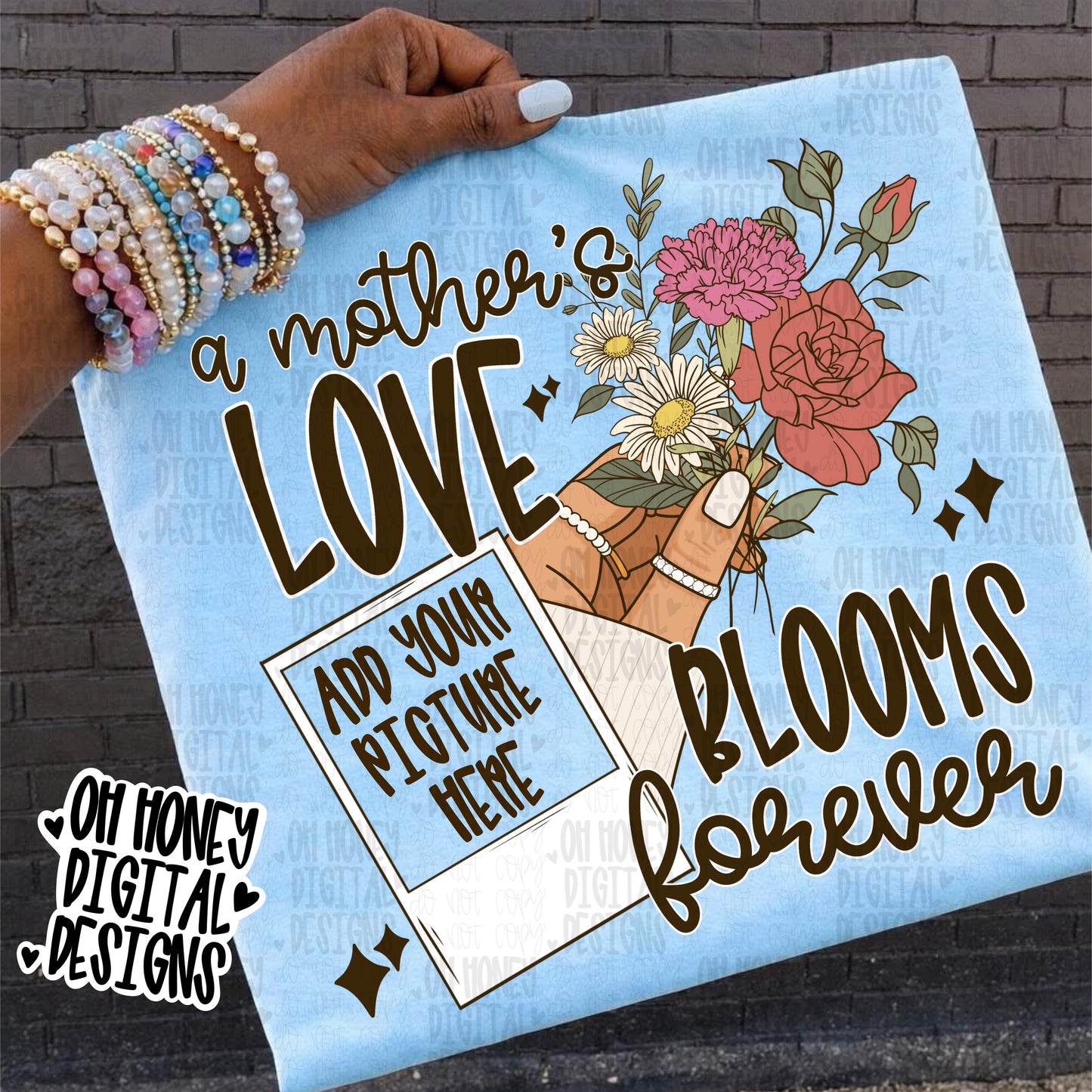 DIY - A Mother’s Love Blooms Forever - Add Your Own Picture