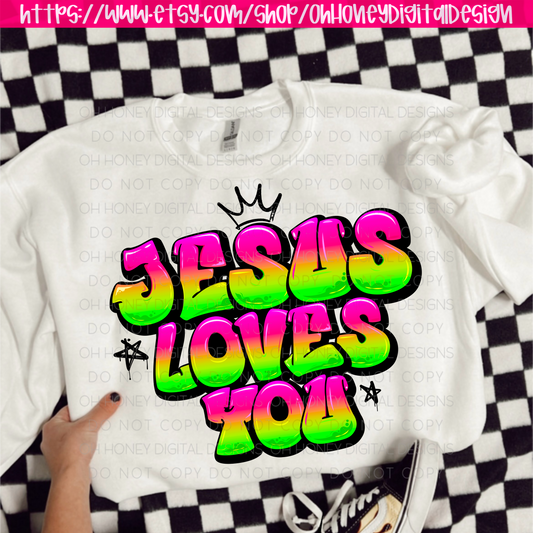 Jesus Loves You - Graffiti - PNG JANUARY 2025