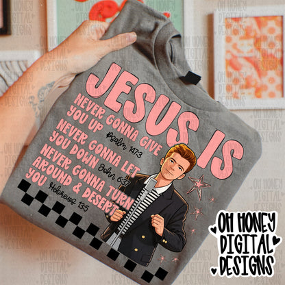 Jesus Is Never Gonna - RickRolled  - PNG - MAY 2026
