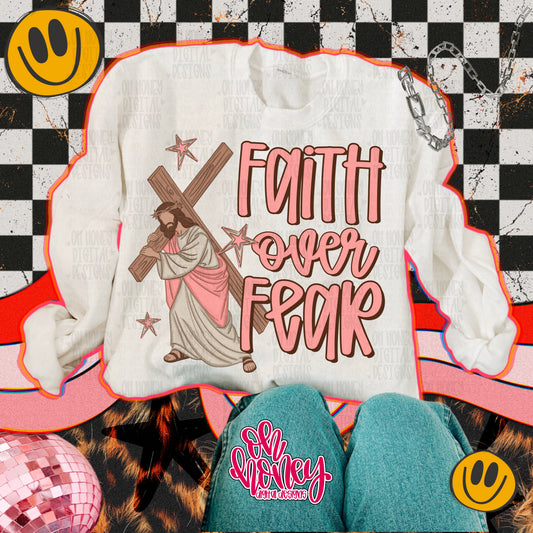 Faith Over Fear