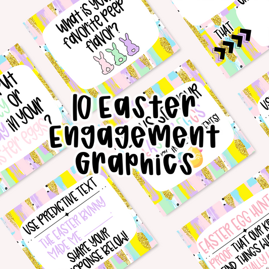 10 Easter Engagement Graphics