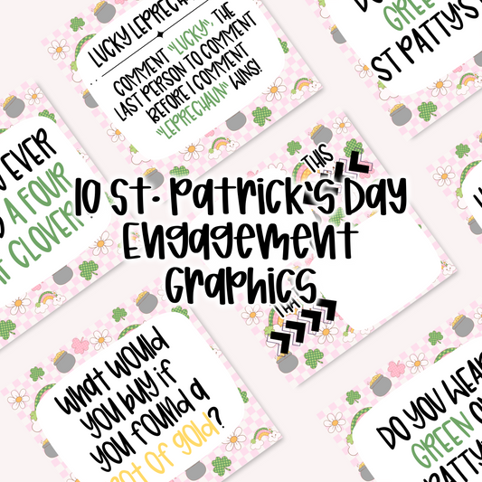 10 St. Patricks Day Engagement Graphics