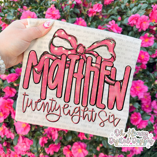 Matthew 28:6 - pink bow - PNG - JANUARY 2026