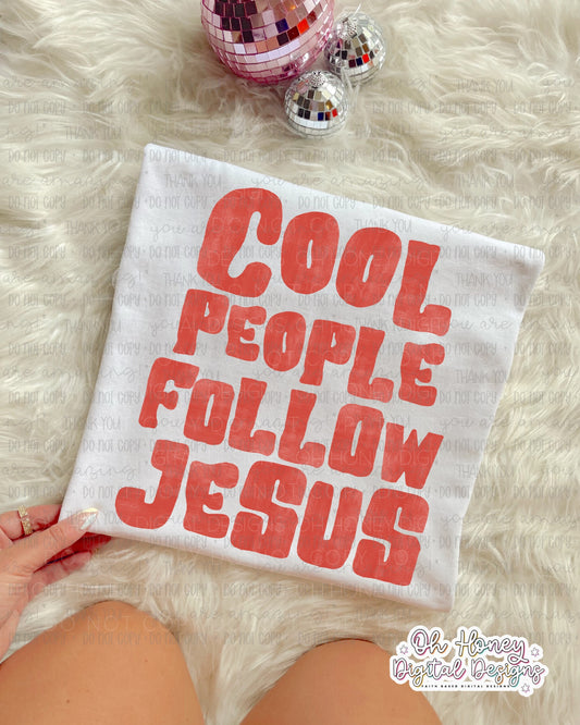 Cool People Follow Jesus - red - PNG - JULY 2025