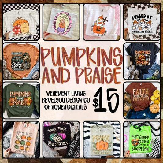 Pumpkins & Praise - Oh Honey Digitals x Vehement Living x RevelYou