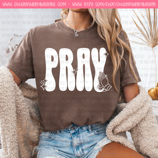 Pray - BLACK AND WHITE VERSION INCLUDED- PNG FEBRUARY 2025