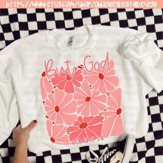 But God Floral Romans 5:8