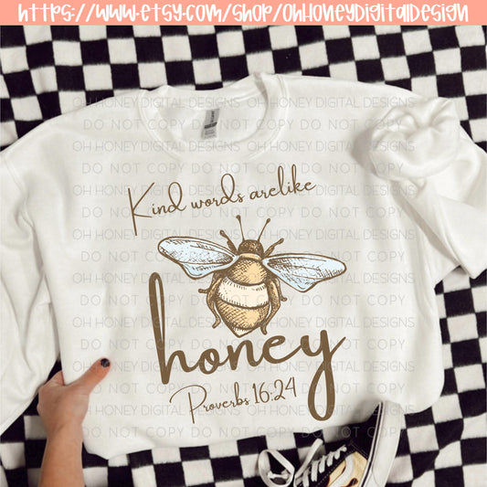 Kind Words Are Like Honey PNG - Digital Design - Instant Download