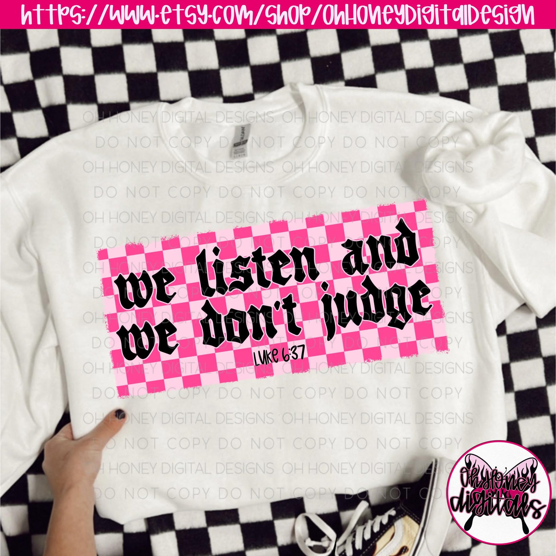 We Listen and We Don't Judge Luke 6:37 PNG